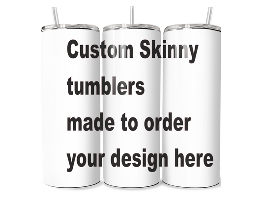 custom 20oz skinny tumbler